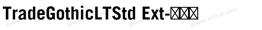TradeGothicLTStd Ext字体转换
